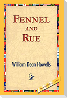Fennel and Rue