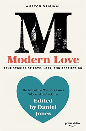 Jones, Daniel. Modern Love - Now an Amazon Prime series. Headline Publishing Group, 2019.