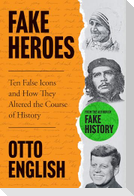 Fake Heroes