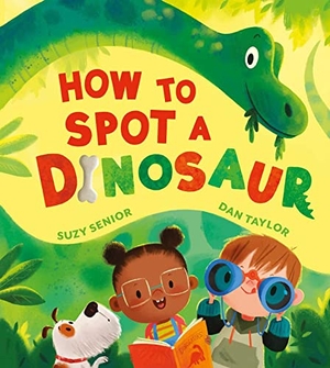 Senior, Suzy. How to Spot a Dinosaur. Silver Dolphin Books, 2023.