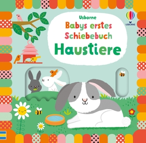Watt, Fiona. Babys erstes Schiebebuch: Haustiere. Usborne Verlag, 2022.