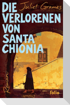 Die Verlorenen von Santa Chionia