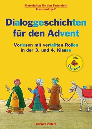 Peters, Barbara. Dialoggeschichten für den Advent / Silbenhilfe - Vorlesen mit verteilten Rollen in der 3. und 4. Klasse. Hase und Igel Verlag GmbH, 2021.