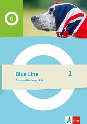 Blue Line 2. Grammatiktraining aktiv Klasse 6. Klett Ernst /Schulbuch, 2023.