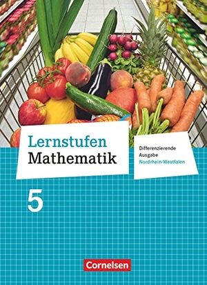 Berkemeier, Helga / Gabriel, Ilona et al. Lernstufen Mathematik 5. Schuljahr. Schülerbuch Hauptschule Nordrhein-Westfalen. Cornelsen Verlag GmbH, 2012.