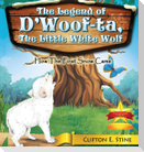 The Legend of d'Woofta, the Little White Wolf