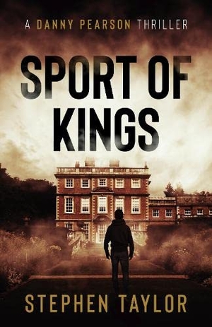 Taylor, Stephen. Sport Of Kings - Hardback. Stephen Taylor Books, 2026.
