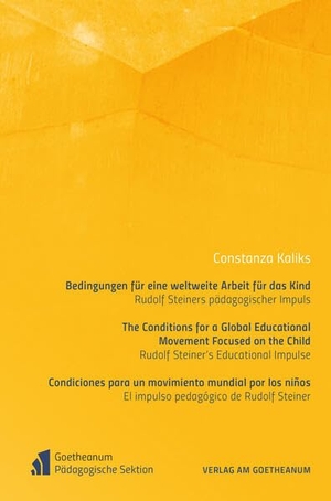 Kaliks, Constanza. Bedingungen für eine weltweite Arbeit für das Kind - Rudolf Steiners pädagogischer Impuls. Verlag am Goetheanum, 2025.