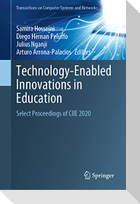 Technology-Enabled Innovations in Education