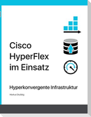 Cisco HyperFlex im Einsatz