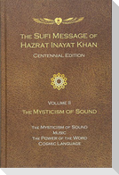 The Sufi Message of Hazrat Inayat Khan Vol. 2 Centennial Edition