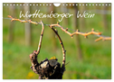 Württemberger Wein 2024 (Wandkalender 2024 DIN A4 quer), CALVENDO Monatskalender