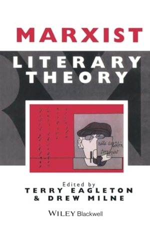 Eagleton / Miline. Marxist Literary Theory. John Wiley & Sons, 1996.