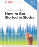 How to Get Started in Stocks