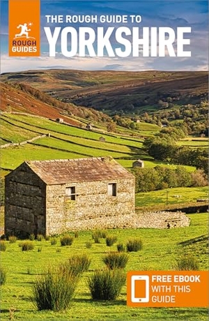 Guides, Rough / Owen Morton. The Rough Guide to Yorkshire - Travel Guide with eBook. APA Publications, 2024.
