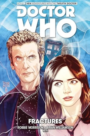 Morrison, Robbie. Doctor Who: The Twelfth Doctor Vol. 2: Fractures. Titan, 2015.