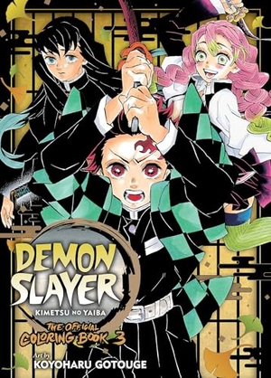 Gotouge, Koyoharu. Demon Slayer - Kimetsu no Yaiba: The Official Coloring Book 3. Simon & Schuster UK Ltd, 2025.