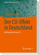 Der CSI-Effekt in Deutschland
