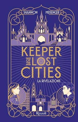 Messenger, Shannon. La rivelazione. Keeper of the lost cities. Rizzoli, 2026.