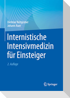 Internistische Intensivmedizin für Einsteiger