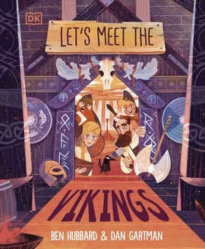Hubbard, Ben. Let''s Meet the Vikings. Dorling Kindersley Ltd, 2026.