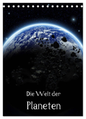 Die Welt der Planeten (Tischkalender 2025 DIN A5 hoch), CALVENDO Monatskalender