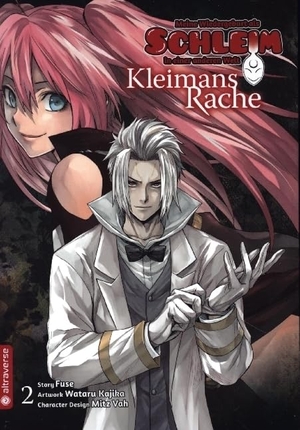 Fuse / Kajika, Wataru et al. Meine Wiedergeburt als Schleim in einer anderen Welt - Kleimans Rache 02. Altraverse GmbH, 2024.