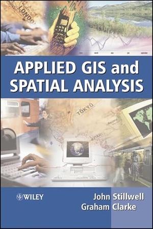Stilwell / Clarke. Applied GIS and Spatial Analysis. John Wiley & Sons, 2003.