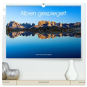 Alpen gespiegelt (hochwertiger Premium Wandkalender 2025 DIN A2 quer), Kunstdruck in Hochglanz
