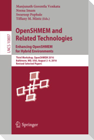 OpenSHMEM and Related Technologies. Enhancing OpenSHMEM for Hybrid Environments