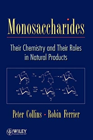 Collins / Ferrier. Monosaccharides. John Wiley & Sons, 1995.