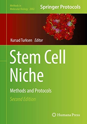 Turksen, Kursad (Hrsg.). Stem Cell Niche - Methods and Protocols. Humana, 2019.