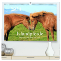 Islandpferde - Die tierischen Stars der Insel (hochwertiger Premium Wandkalender 2024 DIN A2 quer), Kunstdruck in Hochglanz