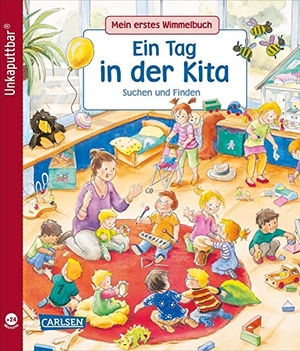 Schumann, Sibylle. Unkaputtbar: Mein erstes Wimmelbuch: Ein Tag in der Kita - wasserfest, schadstofffrei, reißfest. Carlsen Verlag GmbH, 2022.