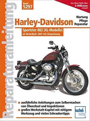 Schermer, Franz Josef. Harley Davidson 883 - Einspritzer und Zahnriemen ab Modelljahr 2007. Bucheli Verlags AG, 2013.