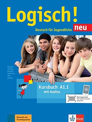 Dengler, Stefanie / Schurig, Cordula et al. Logisch! Neu A1.1. Deutsch für Jugendliche. Kursbuch mit Audio-Dateien zum Download. Klett Sprachen GmbH, 2016.