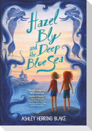 Hazel Bly and the Deep Blue Sea