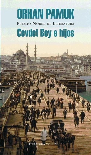Pamuk, Orhan. Cevdet Bey e hijos. , 2013.