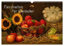 Faszination für Genießer (Wandkalender 2025 DIN A3 quer), CALVENDO Monatskalender