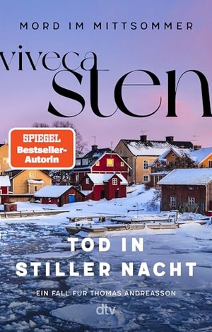 Sten, Viveca. Tod in stiller Nacht - Ein Fall für Thomas Andreasson | Die spannende Scandi-Crime-Serie der Bestseller-Autorin | Schweden-Krimis für den Urlaub. dtv Verlagsgesellschaft, 2026.