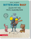 Ritterchen Rost - Such mit mir mein Kuscheltier: Pappbilderbuch (Ritterchen Rost)
