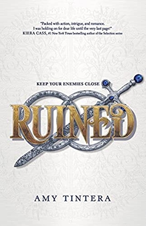 Tintera, Amy. Ruined. HarperCollins, 2016.