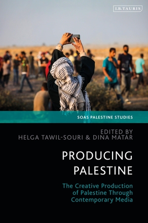 Matar, Dina / Helga Tawil-Souri (Hrsg.). Producing Palestine - The Creative Production of Palestine Through Contemporary Media. Bloomsbury Publishing PLC, 2024.