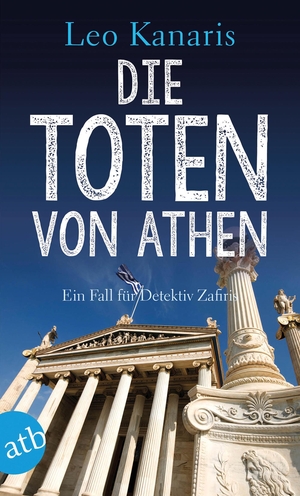 Kanaris, Leo. Die Toten von Athen - Ein Fall für Detektiv Zafiris. Kriminalroman. Aufbau Taschenbuch Verlag, 2018.