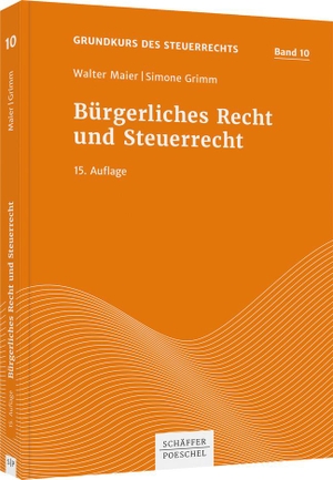 Maier, Walter / Simone Grimm. Bürgerliches Recht und Steuerrecht. Schäffer-Poeschel Verlag, 2021.