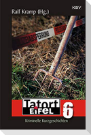 Tatort Eifel 6