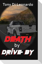 Death By Drive By