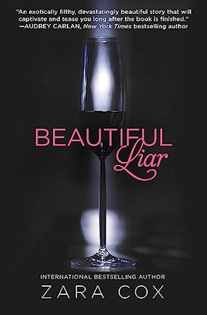 Cox, Zara. Beautiful Liar. Grand Central Publishing, 2017.