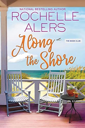 Alers, Rochelle. Along the Shore. Kensington Publishing Corporation, 2022.