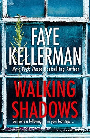 Kellerman, Faye. WALKING SHADOWS_PB. Harper Collins Publishers - UK Wholesale Acct, 2019.
